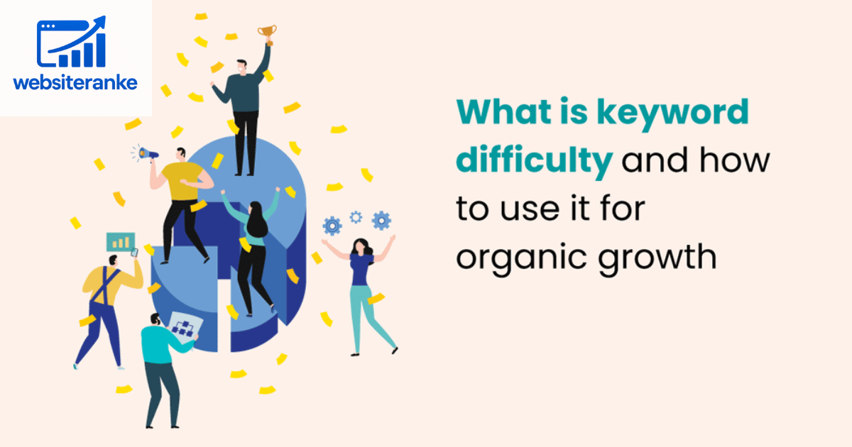 How Keyword Difficulties Affect My Strategy