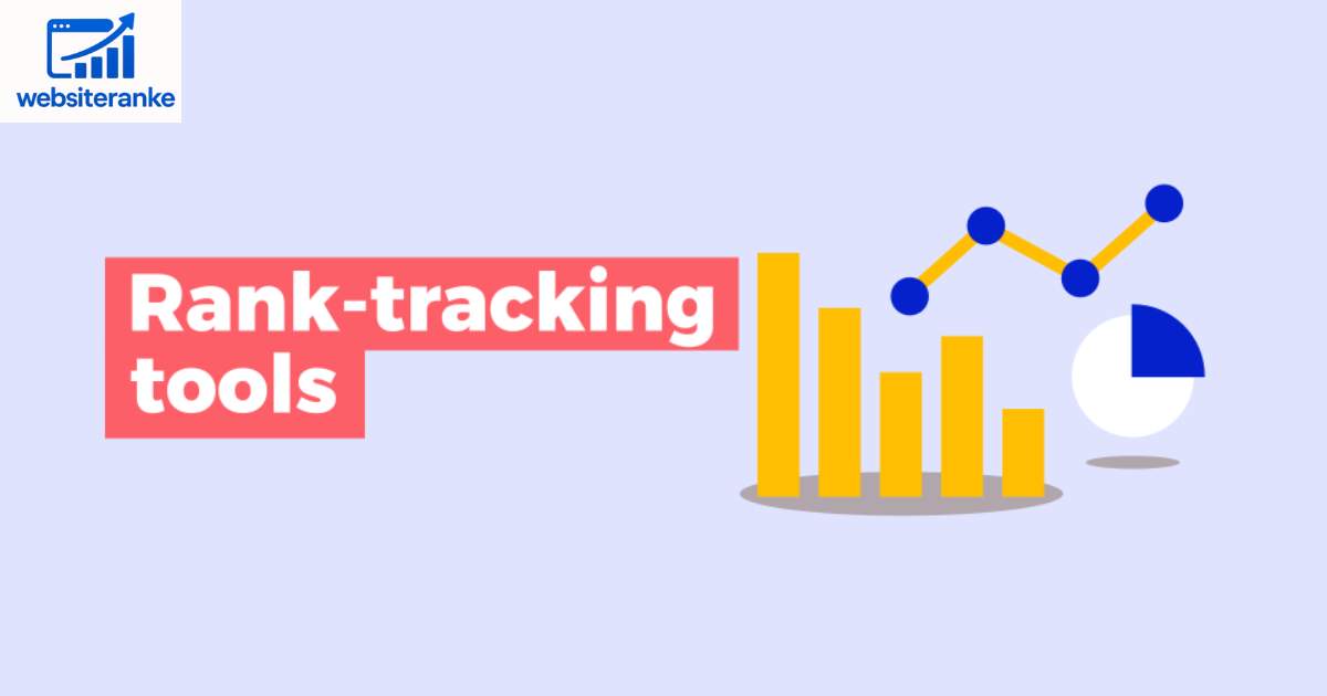 Which Tool Can Be Used to Track Organic Rankings
